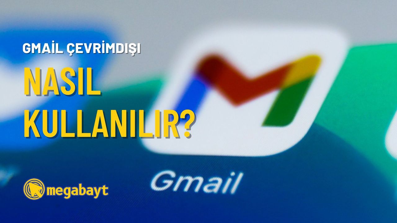 Gmail çevrimdışı nasıl kullanılır? İnternetiniz olmadan e-posta gönderin