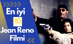 Yürüyen karizma Jean Reno'nun en iyi 10 filmi