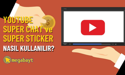 YouTube Super Chat ve Super Sticker nedir? Nasıl Kullanılır?