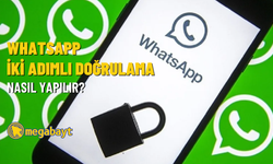WhatsApp iki adımlı doğrulama nasıl yapılır? Güvenlik seviyenizi artırın