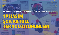 19 Kasım ŞOK Aktüel teknoloji ürünleri: Lenovo laptop, LG oyuncu monitörü ve daha fazlası