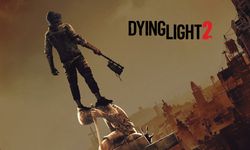 Dying Light 2'den yeni haber: Bu yıl geliyor!