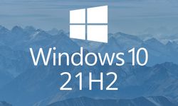 Windows 10 21H2 güncellemesi yakında geliyor! İşte detaylar...