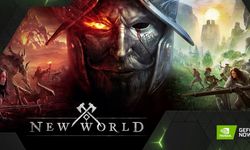 Beklenen oldu! New World ve birçok yeni oyun GeForce Now'a eklendi!
