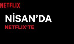 Netflix'in nisan ayı programı açıklandı! - VİDEO