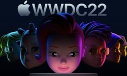 Apple'ın WWDC 22 etkinliğinde neler tanıtıldı?