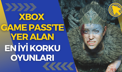 Xbox Game Pass'te oynayabileceğiniz en iyi 10 korku oyunu