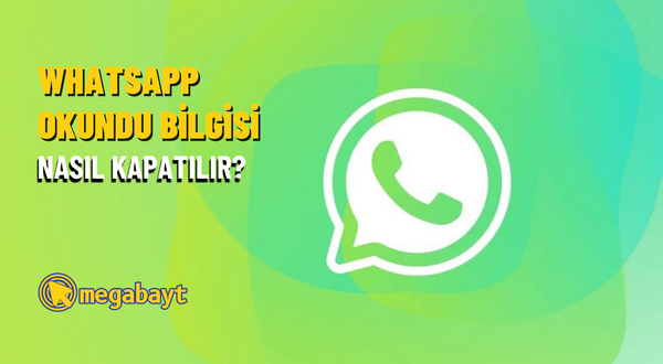 WhatsApp okundu bilgisi nasıl kapatılır? 2022