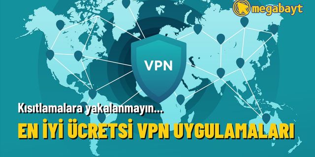 En iyi VPN uygulamaları (2022) - Erişim yasağı olan sitelere rahatça girin