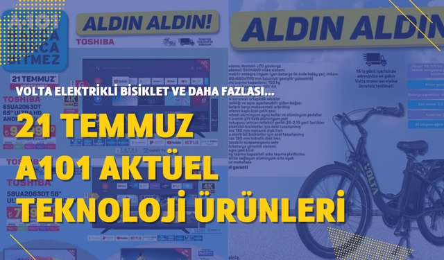 21 Temmuz Perşembe A101 Aktüel teknoloji ürünleri! VOLTA VB7 elektrikli bisiklet ve daha fazlası