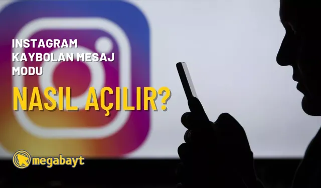 Instagram kaybolan mesaj modu nasıl açılır? 2022