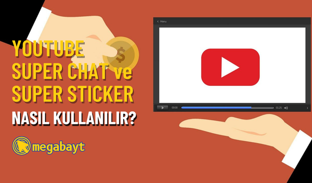 YouTube Super Chat ve Super Sticker nedir? Nasıl Kullanılır?