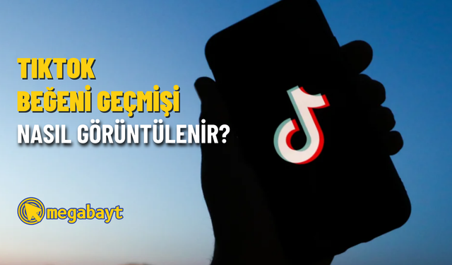 TikTok’ta beğendiğim videoları nasıl görüntülerim?