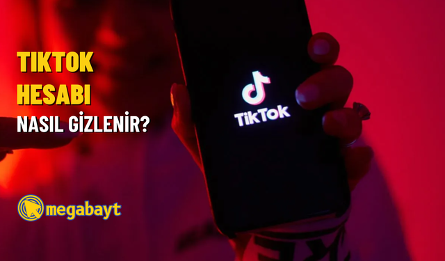 TikTok hesap gizleme nasıl yapılır? 2022