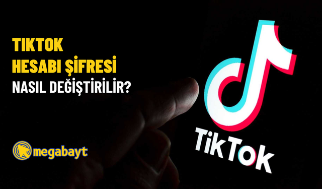 TikTok şifre değiştirme nasıl yapılır? 2022