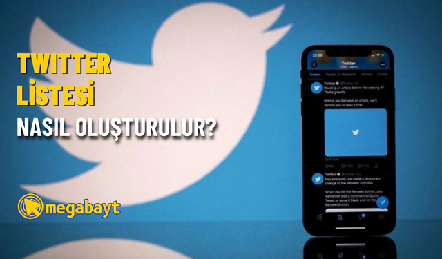 Twitter listesi nasıl oluşturulur? Detaylı anlatım