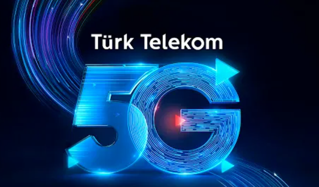 Türk Telekom'dan dünyada bir ilk: 5G'de çığır açan hamle