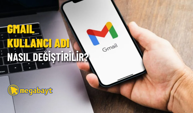 Gmail adı değiştirme nasıl yapılır? 2022