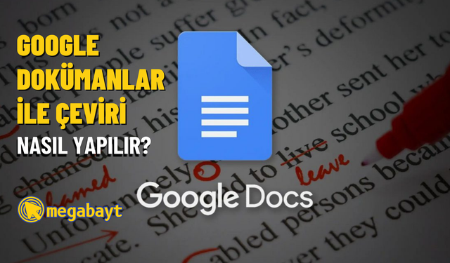 Google Dokümanlar ile çeviri nasıl yapılır?