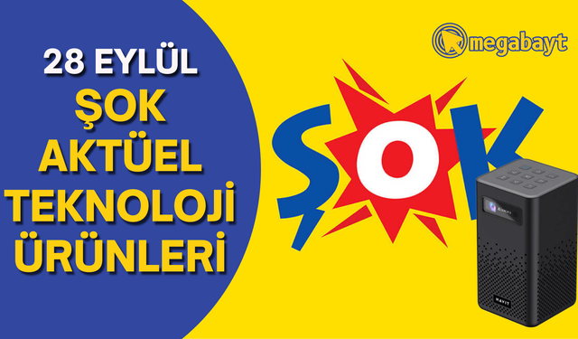 28 Eylül ŞOK Aktüel teknoloji ürünleri arasında projeksiyon cihazından akıllı saate kadar birçok ürün var!