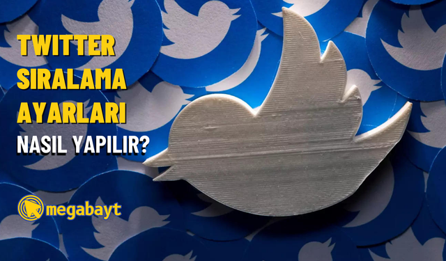 Twitter kronolojik sıralama nasıl yapılır? Zaman akışınızı sıralayın