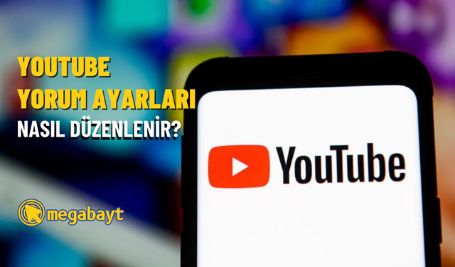 YouTube yorum ayarları nasıl düzenlenir? (Yorum kapatma)