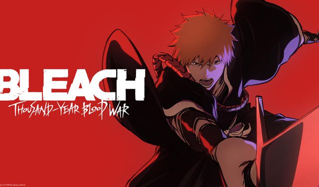 Bleach: Thousand-Year Blood War kaç bölüm? Hangi platformda yayınlanacak? Kaç parça olacak?