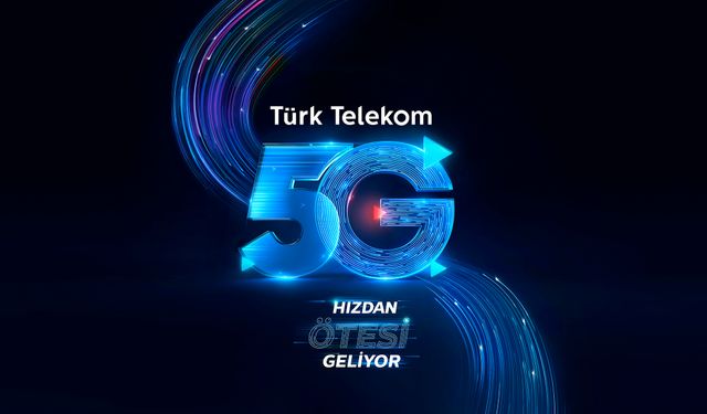 Türk Telekom’un sağlıkta 5G projesine Avrupa Birliği'nden destek