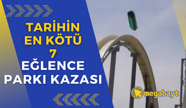 Tarihin en kötü 7 eğlence parkı kazası: Her zaman eğlenceli olmayabiliyor