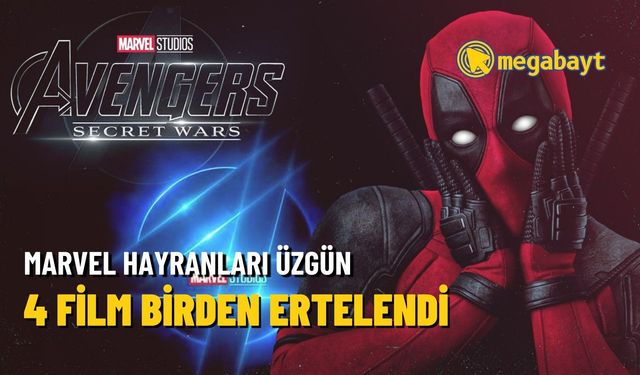 Marvel hayranları yıkıldı: Heyecanla beklenen 4 film ertelendi! İşte yeni vizyon tarihleri