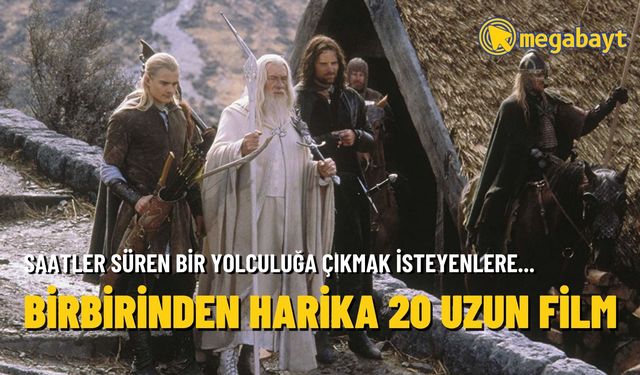 Uzun filmleri sevenler için patlamış mısır dayanmayacak 20 harika film