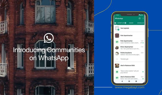 Beklenen WhatsApp Topluluklar özelliği geldi: İşte tüm detaylar ve yeni özellikler
