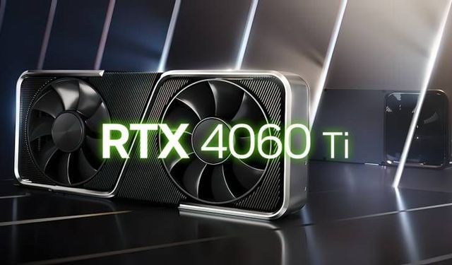 RTX 4060 Ti'ın özellikleri sızdı! NVIDIA oyuncuları üzecek