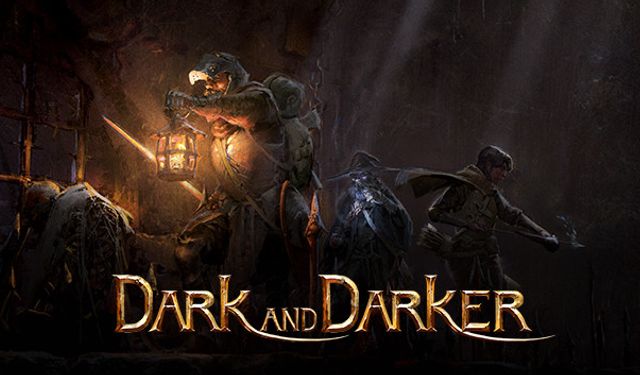 Dark and Darker nasıl bir oyun? Nasıl oynanır? Sistem gereksinimleri neler?