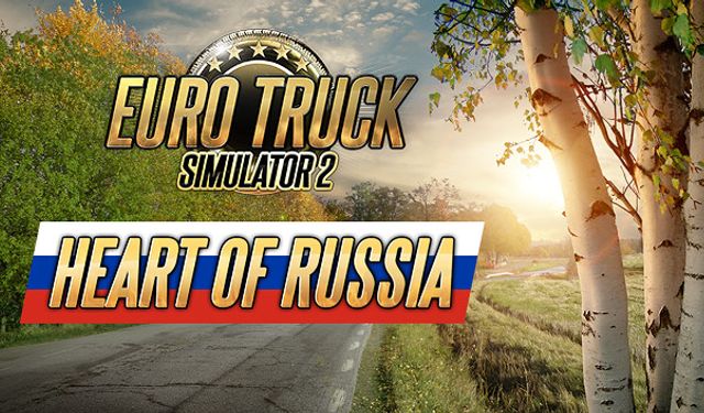 Euro Truck Simulator 2'ye Rusya ek paketi geliyor!