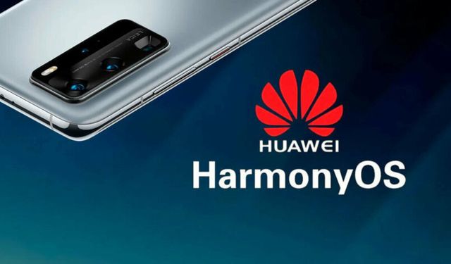 Huawei'nin HarmonyOS işletim sistemi hangi modellere gelecek?