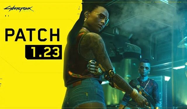 Cyberpunk 2077 için 1.23 yaması yayınlandı