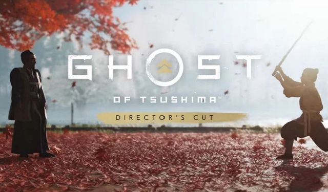 Yenilenmiş haliyle Ghost of Tsushima Director’s Cut, PS5 ve PS4 için duyuruldu