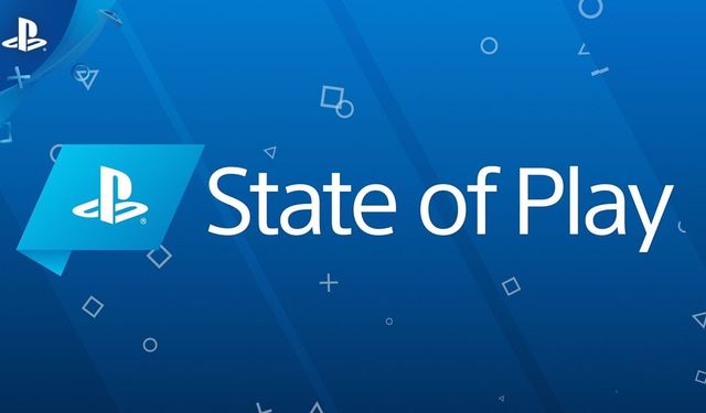 Sony'nin State of Play etkinliğinin tarihi açıklandı