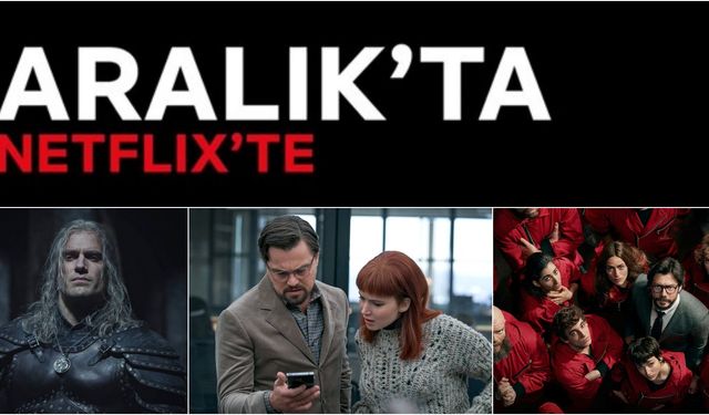 Aralık ayında Netflix'e eklenecek özel yapımlar açıklandı! Ekran karşısından kalkamayacaksınız