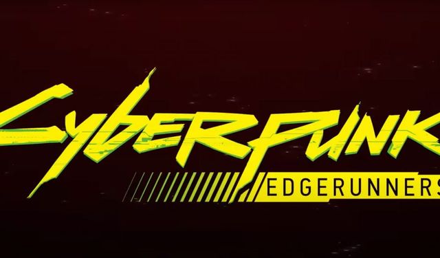 Netflix, Cyberpunk: Edgerunners animesinden ilk fragmanı yayınladı!