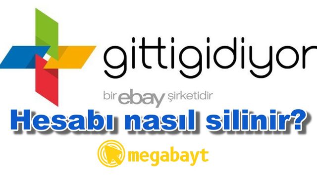 Gittigidiyor hesap silme nasıl yapılır? Kişisel verilerinizi güvence altına alın