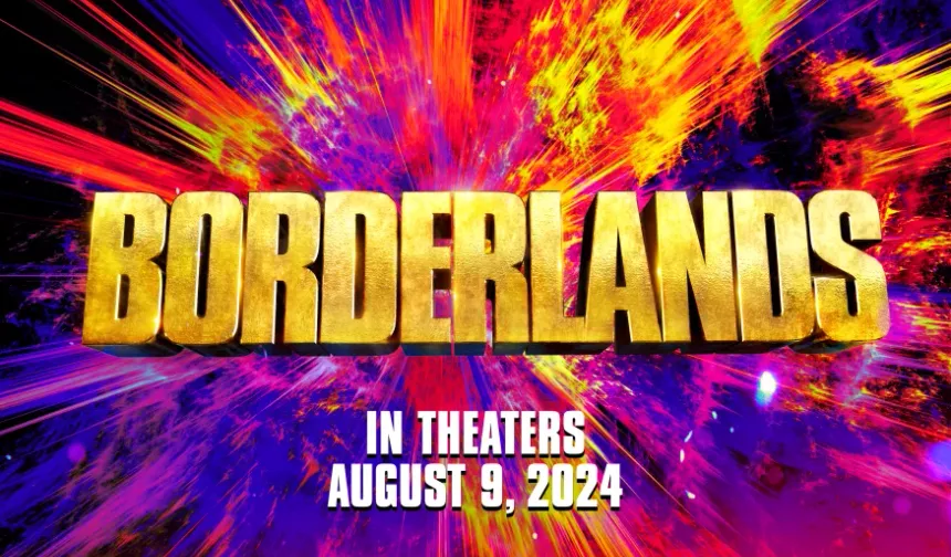 Borderlands filmi geliyor! Bu Ağustos'ta...
