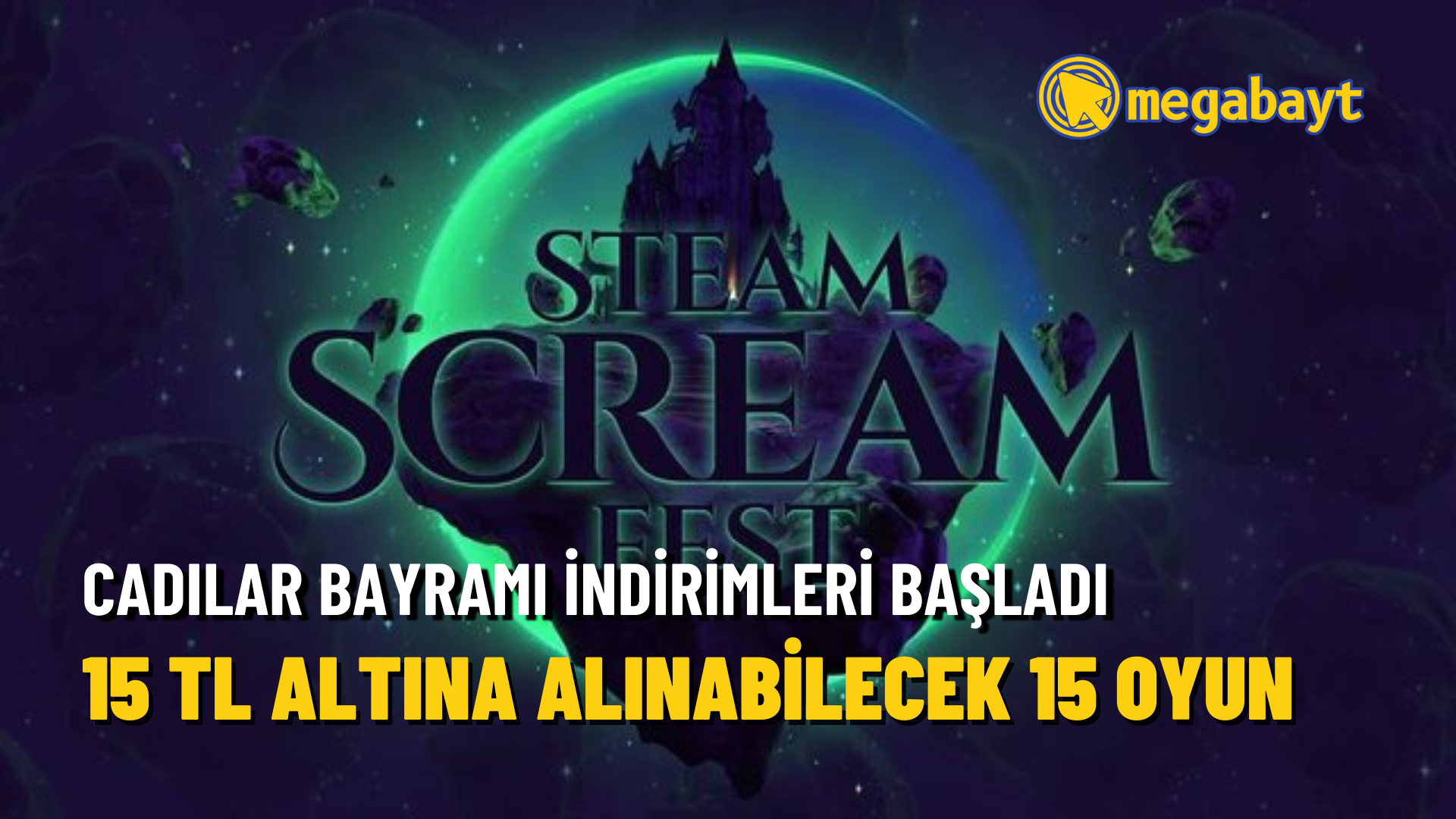 Steam Cadılar Bayramı indiriminden 15 TL altına alınabilecek en iyi oyunlar